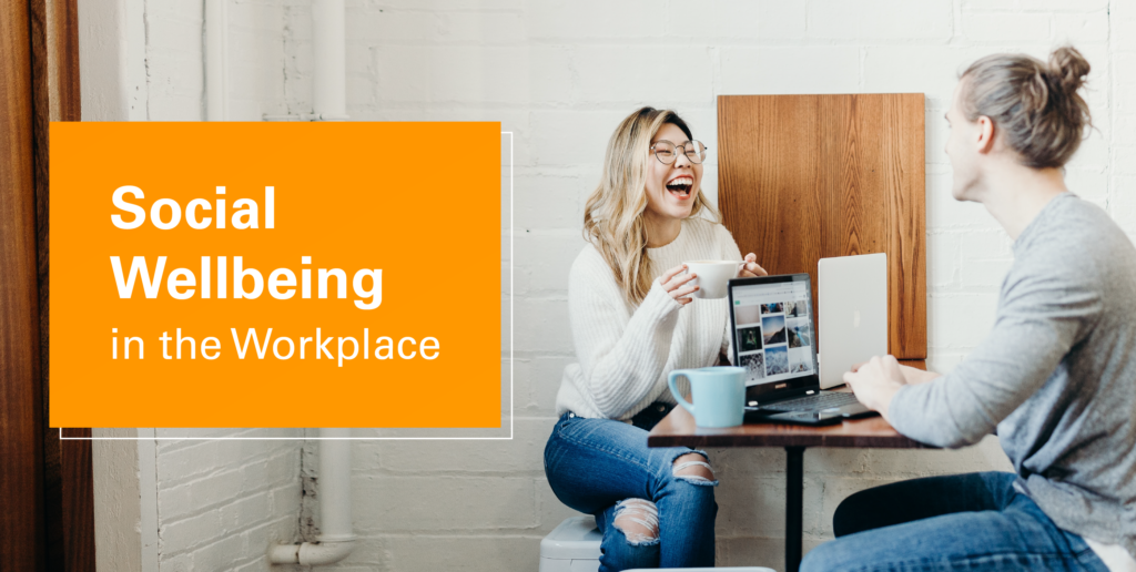social wellbeing in the workplace